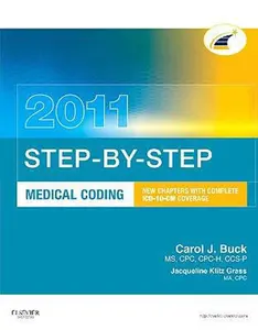 USED-Step-by-Step Medical Coding 2011 Edition by Carol J. Buck MS  CPC  CCS-P (Paperback)