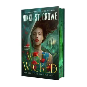 West of Wicked -- Nikki St Crowe - Hardcover