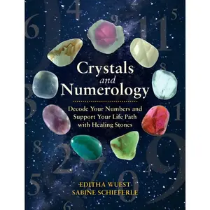 Crystals Numerology Guide Full Color by Editha Wuest