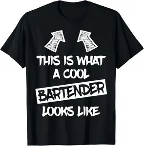 Funny Bar Shirts, Cool Bartender Funny Saying Bartenders Bartending T-Shirt Menswear Top - Funny Shirts For Night Out Casual Classic