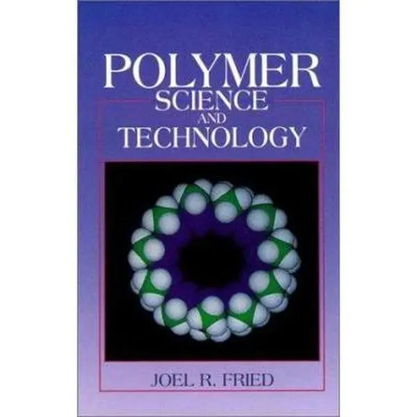 USED Book - Polymer Science and Technology by Joel R. Fried (Hardcover) - english