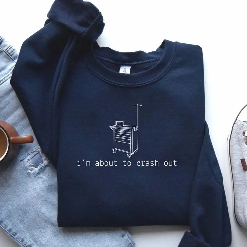 Snarky Nurse Sweatshirt, Funny ICU Nurse Crewneck, 2026 Gift for Burnt Out Nurse, Tired ER Nurse Pullover, Registered Nurse Snarky Apparel