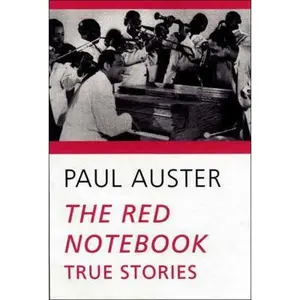 USED-The Red Notebook: True Stories by Auster, Paul (Paperback)