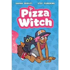 Pizza Witch -- Sarah Graley - Paperback