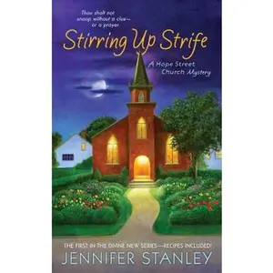 USED-Stirring Up Strife: A Hope Street Church Mystery by Jennifer Stanley (Unknown)
