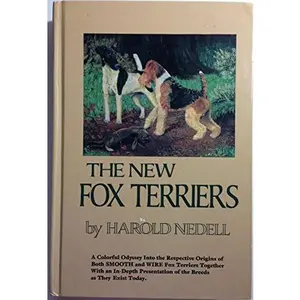 USED-The New Fox Terriers by Harold Nedell (Hardcover)