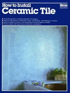 USED-How to Install Ceramic Tile by Jill Fox (Paperback)