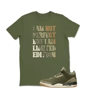 I Am Not Perfect Sneaker Shirt To Match J3 Olive, J3 Family Affair Olive Matching Sneaker TShirt