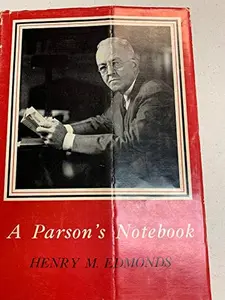 USED-A parson's notebook by Henry M Edmonds (Hardcover)