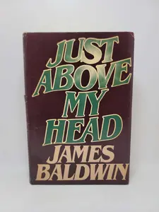 Just Above My Head by James Baldwin