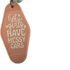 Hot Girls Have Messy Cars Motel Keychain Funny Saying Keychain Classic Plastic Vinyl Lettering One of a Kind Unique Gift