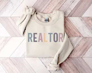 Realtor Sweatshirt | Real Estate Sweatshirt | Funny Real Estate Shirt | Real Estate Agent Gifts | Realtor Crewneck | Custom Realtor Shirt