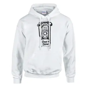 Talk is Cheap Drop a Dime Classic Unisex Pullover Hoodie | Gildan® 18500 White sassy hoodie