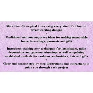 USED-The Step by Step Art of Ribbon Crafts: How to Make Original and Innovative Designs Using Ribbon by Anita Harrison (Hardcover)