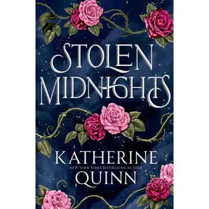 Stolen Midnights -- Katherine Quinn - Hardcover