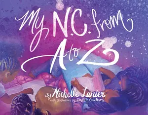 USED-My N.C. from A-Z by Lanier, Michelle (Hardcover)