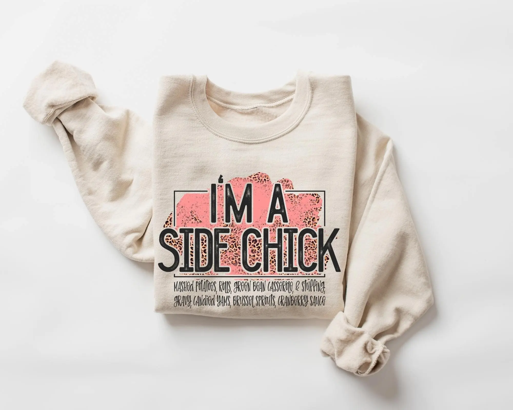 I'm A Side Chick Sweatshirt, Funny Thanksgiving Shirt, Fall Sweater, Thanksgiving Dinner Shirt, Thanksgiving Sweater, Gift For Her Womenswear Crewneck Hoodie Tee Tops Underwear Women Lady