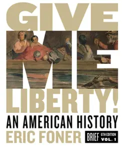 USED-Give Me Liberty!: An American History by Foner, Eric (Paperback)