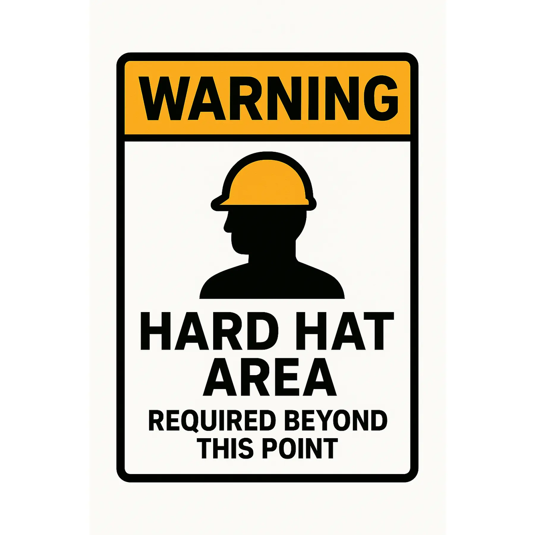 Warning Hard Hat Area Required Beyond This Point Safety Signage for Construction Sites