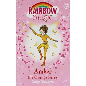 USED-RAINBOW MAGIC AMBER The Orange Fairy - Rainbow Fairies, Book 2 by Daisy Meadows (Paperback)