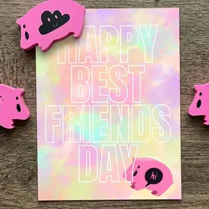 happy best friends day greeting card from jesi + 3 tiny age hams