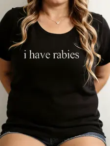 “I Have Rabies” Funny Graphic Tee – Dark Humor Meme Shirt, Viral Minimalist Statement T-Shirt summer clothes