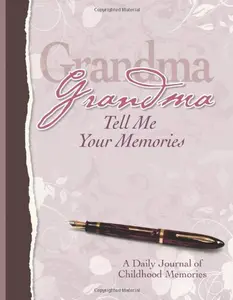 USED-Grandma, Tell Me Your Memories Heirloom Edition by Kathleen Lashier (Hardcover)