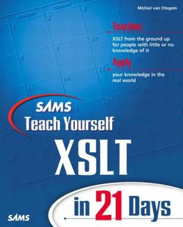 Used XSLT Tutorial Book - Sams Teach Yourself XSLT in 21 Days by Michiel Van Otegem (English Paperback)