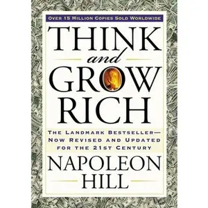 Think and Grow Rich: Now Revised and Updated for the 21st Century -- Napoleon Hill, Paperback