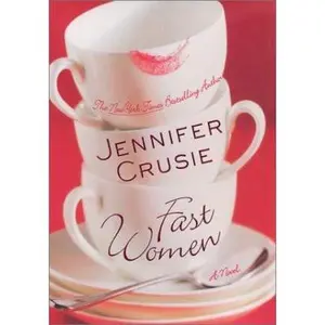 USED-Fast Women by Jennifer Crusie (Hardcover)