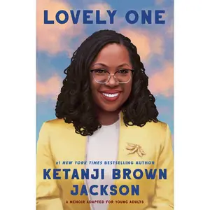 Lovely One (Adapted for Young Adults) -- Ketanji Brown Jackson - Hardcover