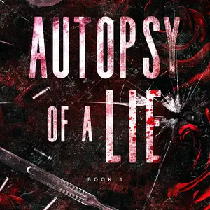 Autopsy of a Lie: A Vigilante Romance - Book 1