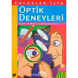 USED-Cocuklar Icin Optik Deneyleri by Robert W. Wood (Paperback)
