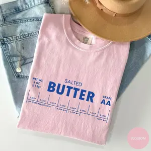 Comfort Colors Salted Butter T-Shirt �C Funny Baking Shirt for Women, Trendy Summer Outfit, Cute Kitchen Gift-  Womenswear