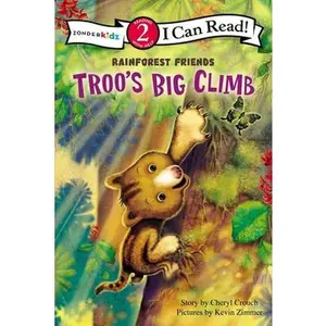 USED-Troo's Big Climb: Level 2 by Crouch, Cheryl (Paperback)
