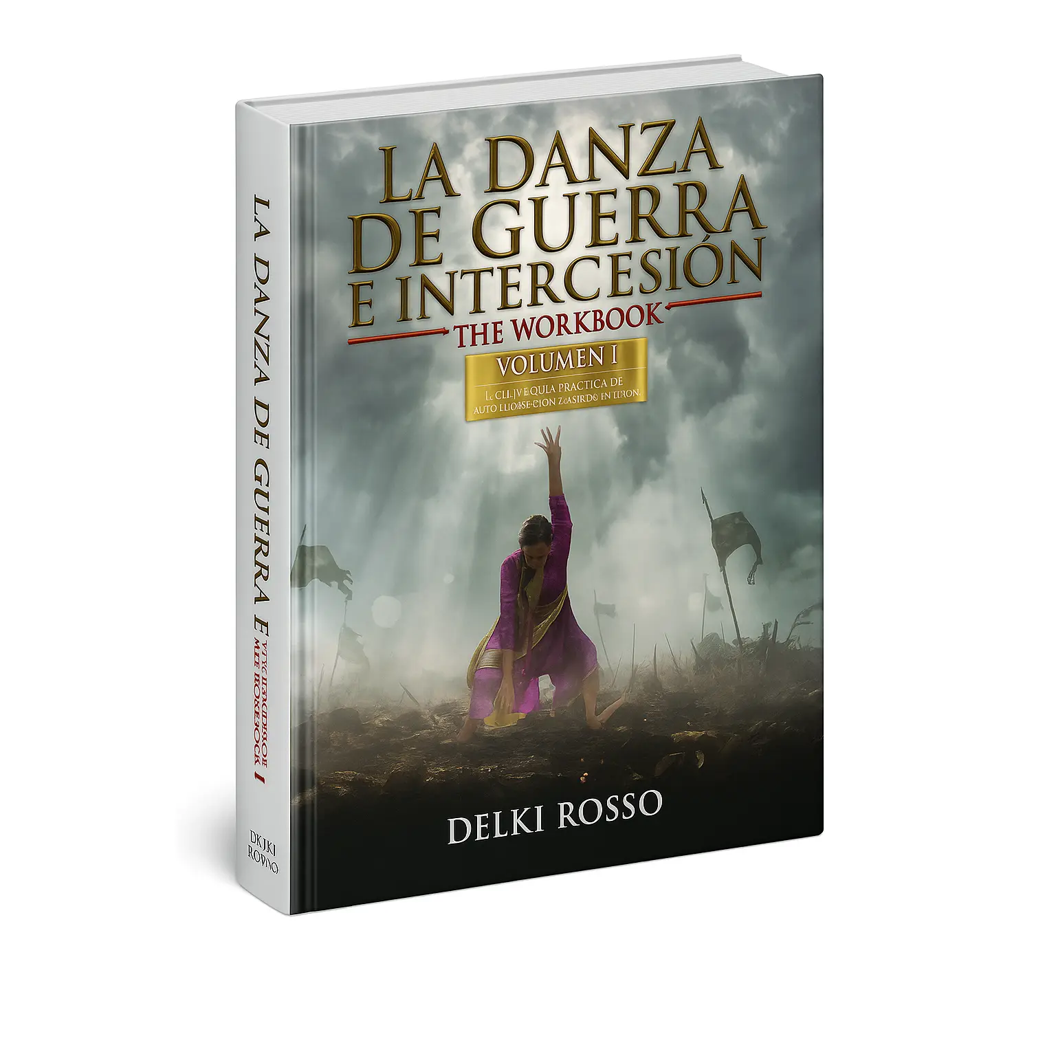 La Danza de Guerra e Intercesion - libro por Delki Rosso