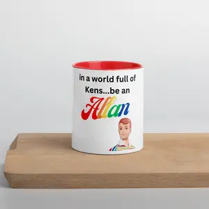 In a World Full of Kens...Be an Allan Coffee Mug