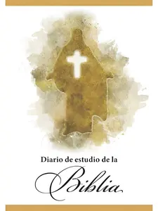 Diario de estudio de la Biblia: Bible Study Journal  (Spanish Edition)-- Sofía María Rodríguez -- Paperback