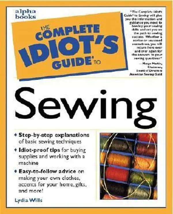 USED Book - Complete Idiot's Guide to Sewing by Lydia Wills (Paperback) - english