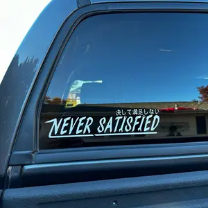 Never satisfied JDM decal