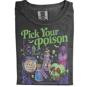 Comfort Colors Pick Your Poison T-shirt, Poison Bottles Shirt, Halloween Potion Design Shirt, Witchy Vibes T-shirt, Creepy Skull Art Shirt, Dark Aesthetic T-shirt, Gift for Men Women, Crew Neck T-shirt, Trending T-shirt