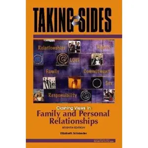 USED-Taking Sides: Clashing Views in Family and Personal Relationships by Elizabeth Schroeder (Paperback)