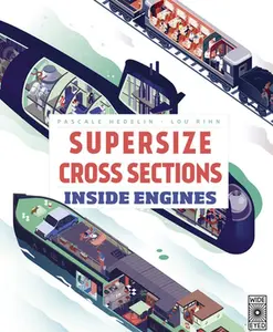 USED-Supersize Cross Sections: Inside Engines by Hedelin, Pascale (Hardcover)