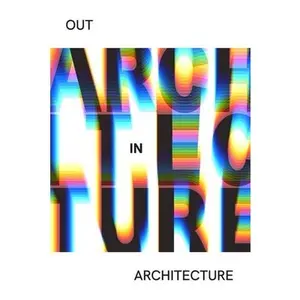 Out In Architecture -- Out In Architecture Editors - Paperback