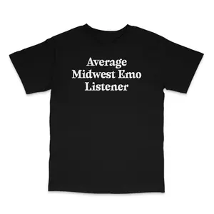 Average Midwest Emo Listener Custom Printed T-shirt Average Midwest Emo Listener Custom Printed T-shirt