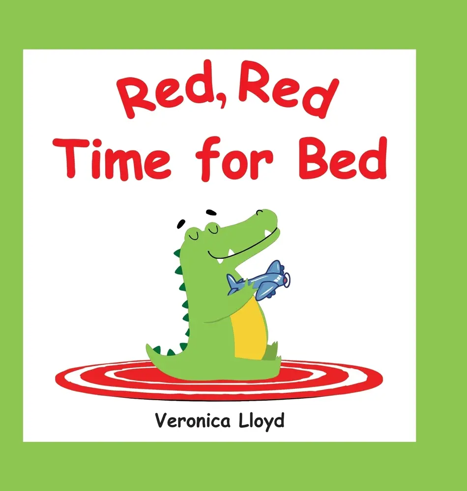 USED-Red, Red, Time for Bed by Lloyd, Veronica M. (Hardcover)