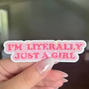 just a Girl Quote Sticker – Pink Aesthetic Emotional Support Holographic Sticker. Perfect for decorating laptops, water bottles, journals, and adding a cute daily reminder