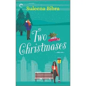 USED-Two Christmases: A Holiday Rom-Com by Bibra, Suleena (Mass Market Paperback)