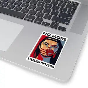 No More Stolen Sisters Sticker MMIW Awareness Decal Indigenous Women Justice Red Handprint Activism Native American Rights Vinyl Waterproof