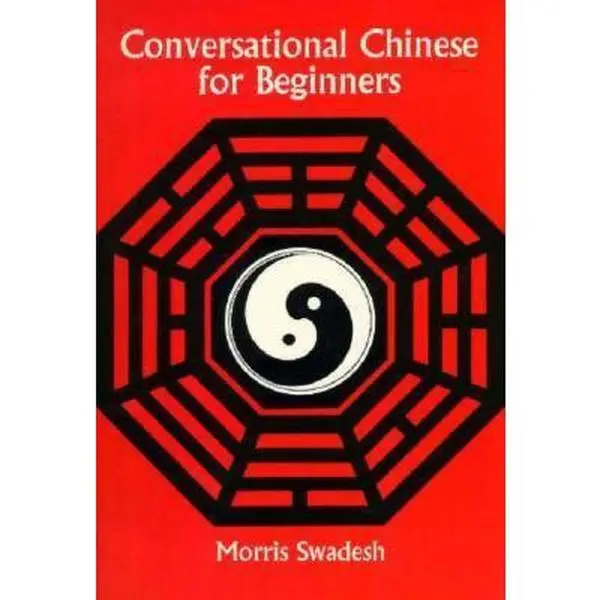 USED-Conversational Chinese for Beginners by M. H. Swadesh (Paperback)